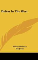Defeat In The West