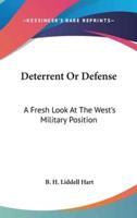 Deterrent Or Defense