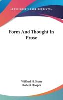 Form And Thought In Prose