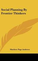 Social Planning by Frontier Thinkers