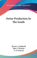 Swine Production In The South