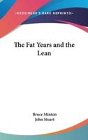 The Fat Years and the Lean