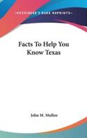 Facts to Help You Know Texas
