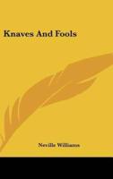 Knaves and Fools