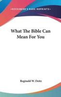 What the Bible Can Mean for You