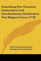 Sammlung Der Neuesten Gedruckten Und Geschriebenen Nachrichten Von Magnet-Curen (1778)