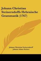 Johann Christian Steinersdoffs Hebraische Grammatik (1767)