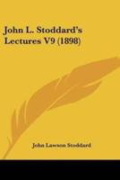 John L. Stoddard's Lectures V9 (1898)