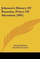 Johnson's History Of Rasselas, Prince Of Abyssinia (1891)
