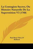 La Contagion Sacree, Ou Histoire Naturelle De La Superstition V2 (1768)