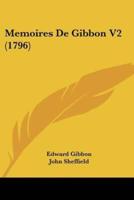 Memoires De Gibbon V2 (1796)