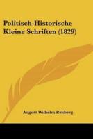 Politisch-Historische Kleine Schriften (1829)