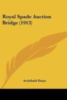 Royal Spade Auction Bridge (1913)