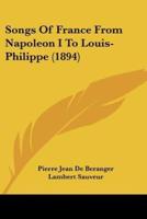 Songs of France from Napoleon I to Louis-Philippe (1894)