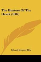 The Hunters Of The Ozark (1887)