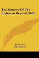 The Memory Of The Righteous Revived (1689)
