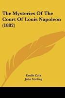 The Mysteries Of The Court Of Louis Napoleon (1882)