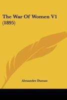 The War Of Women V1 (1895)