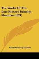 The Works Of The Late Richard Brinsley Sheridan (1821)