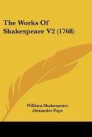 The Works Of Shakespeare V2 (1768)