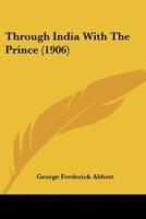Through India With The Prince (1906)