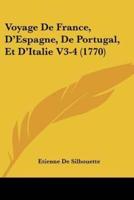 Voyage De France, D'Espagne, De Portugal, Et D'Italie V3-4 (1770)