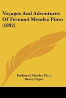 Voyages And Adventures Of Fernand Mendez Pinto (1892)