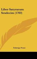 Liber Satyrarum Sexdecim (1703)