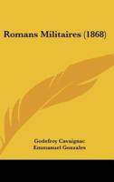 Romans Militaires (1868)