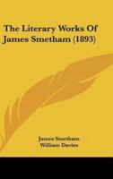 The Literary Works Of James Smetham (1893)