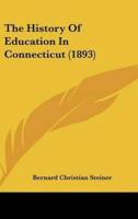 The History of Education in Connecticut (1893)