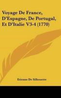 Voyage De France, D'Espagne, De Portugal, Et D'Italie V3-4 (1770)