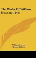The Works of William Hewson (1846)