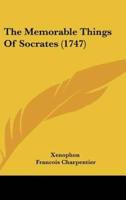The Memorable Things Of Socrates (1747)