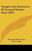 Voyages and Adventures of Fernand Mendez Pinto (1892)