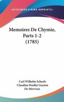 Memoires De Chymie, Parts 1-2 (1785)