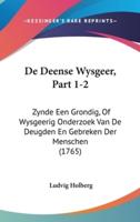 De Deense Wysgeer, Part 1-2
