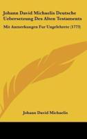 Johann David Michaelis Deutsche Uebersetzung Des Alten Testaments