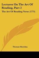 Lectures On The Art Of Reading, Part 2