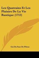 Les Quatrains Et Les Plaisirs De La Vie Rustique (1713)