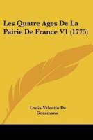 Les Quatre Ages De La Pairie De France V1 (1775)