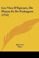 Les Vies D'Epicure, De Platon Et De Pythagore (1752)