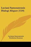 Luciani Samosatensis Dialogi Aliquot (1534)