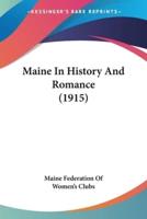 Maine In History And Romance (1915)