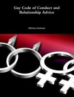 Gay Code of Conduct and Relationship Advice
