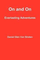On and on: Everlasting Adventures