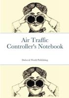 Air Traffic Controller's Notebook