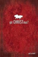 Got CHRISTmas?