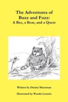 The Adventures of Buzz and Fuzz