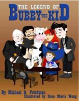 The Legend of Bubby the Kid